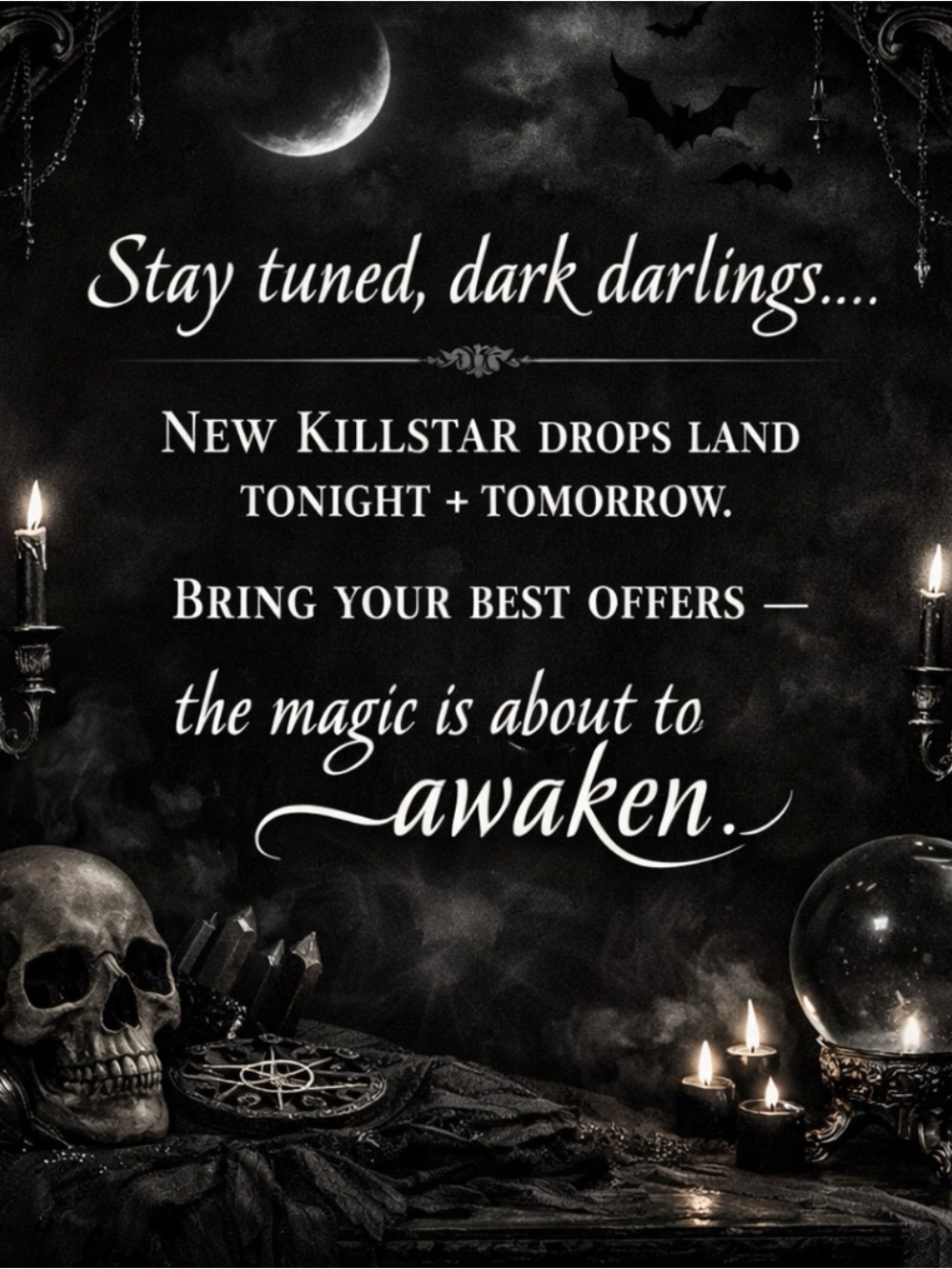 Killstar Drops Soon